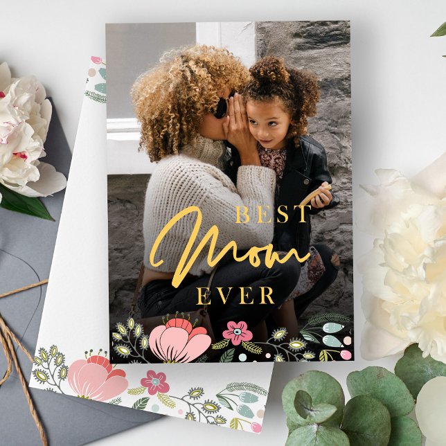 Best mum ever personalised photo Mothers Day Holiday Card (Creator Uploaded)