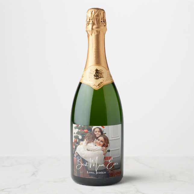 Best Mum Ever Personalised Photo Sparkling Wine Label (Front)