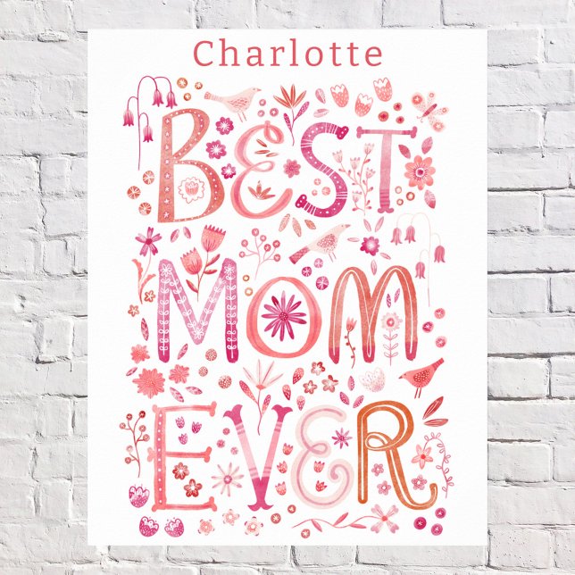 Best Mum Ever Personalised Watercolor Poster (Best Mom Ever personalized name poster with watercolor hand lettering)