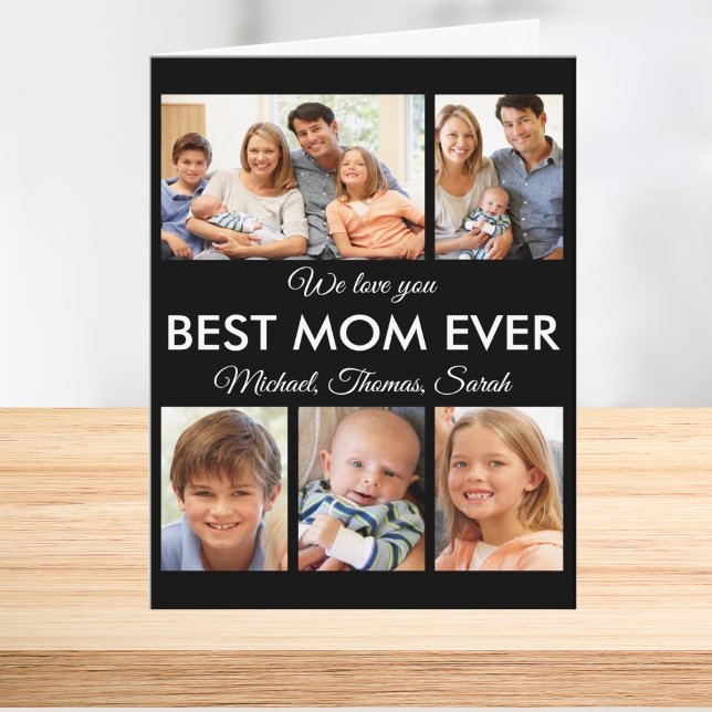 Best Mum Ever Photo Collage Mothers Day Card (Best Mom Ever Photo Collage Mothers Day Card)