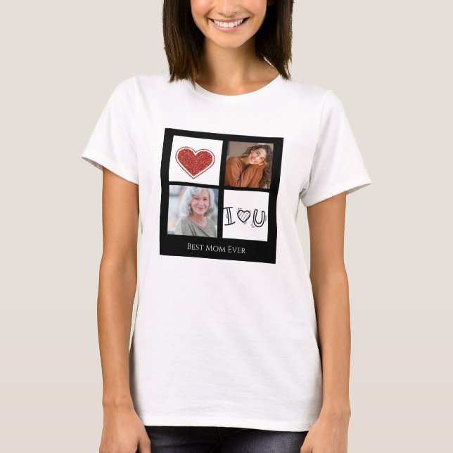 Best Mum Ever Photo Collage T-Shirt (Front)