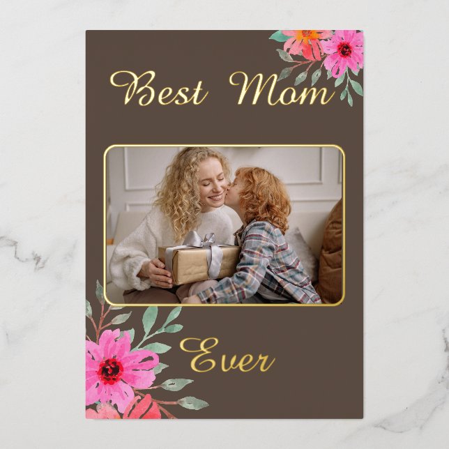 Best Mum Ever Photo Foil  (Front)