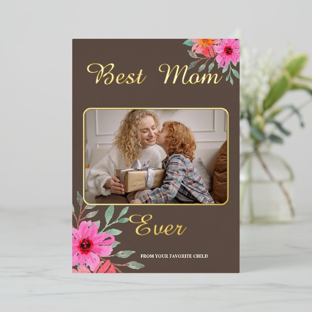 Best Mum Ever Photo Foil  (Standing Front)