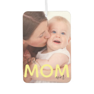 Best Mum Ever Photo Mother and Child Modern Script Car Air Freshener