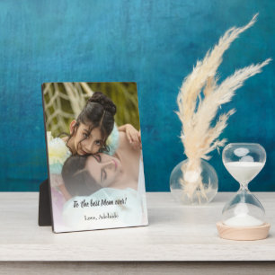 Best Mum Ever Photo Plaque