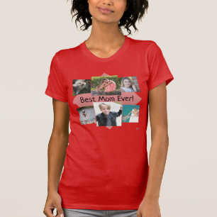 Best Mum Ever! Photo T-Shirt - HAMbWG