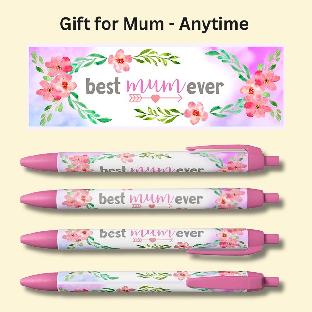 Best Mum Ever Pink Flowers Black Ink Pen (Creator Uploaded)