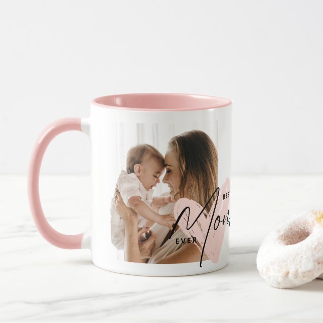 Best Mum Ever Pink Heart Script Cute Message  Mug (With Donut)