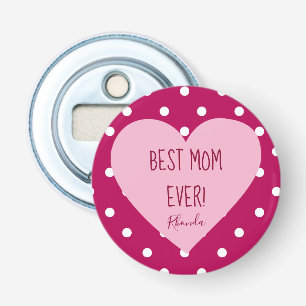 Best Mum Ever Polka Dot Pattern Bottle Opener