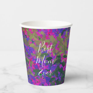 Best Mum Ever Purple Pink Garden Painted Floral Paper Cups