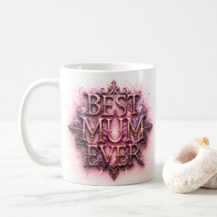 Best Mum Ever Quote Butterfly Pink Coffee Mug