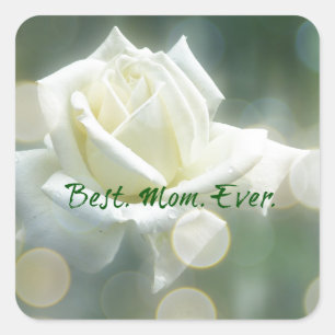 Best Mum Ever Quote with Rose Square Sticker