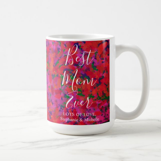 Best Mum Ever Red Garden Floral Coffee Mug (Right)