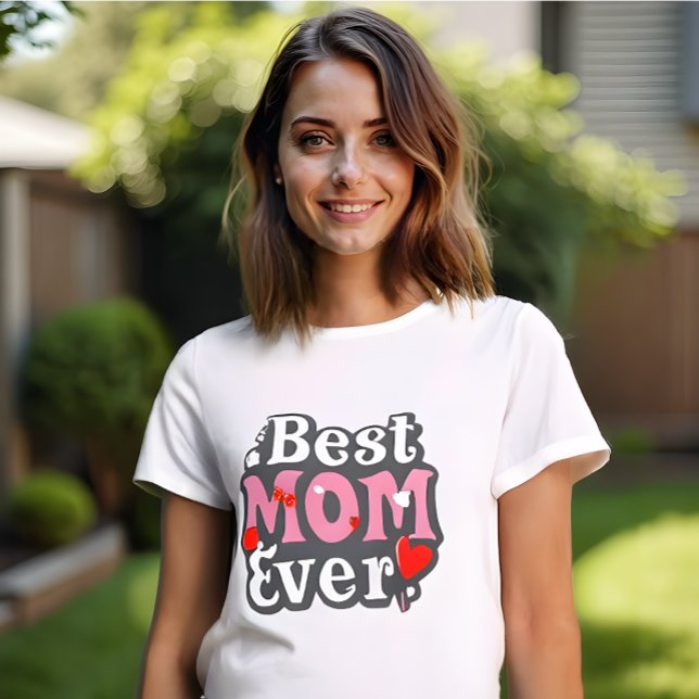 Best Mum Ever - Retro-Inspired Mother's Day  T-Shirt (Retro Best Mom Ever T-Shirt: Celebrate Mother's Day Everyday. )