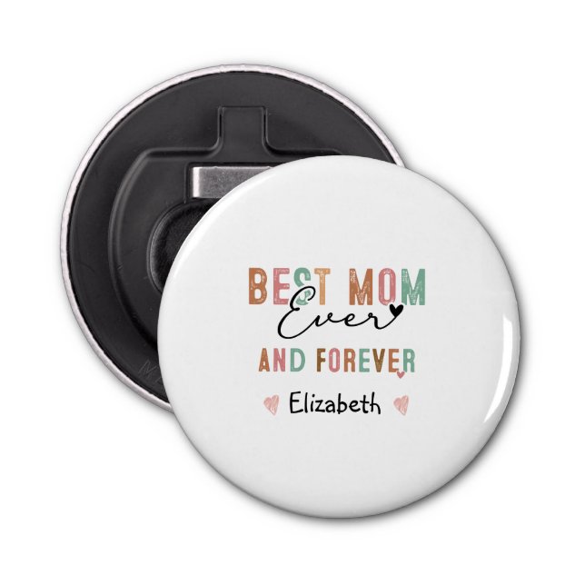 Best Mum Ever  Retro Script Groovy Mother's day  Bottle Opener (Front)