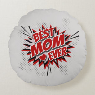 Best Mum Ever Round Cushion