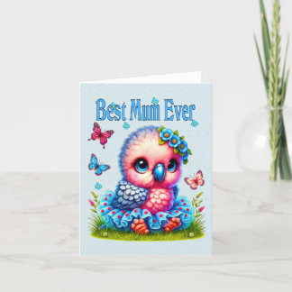 Best mum ever says the pretty little bird holiday card