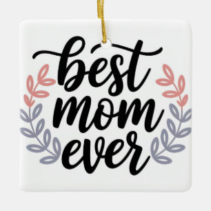 Best Mum Ever Script with Delicate Leaf Ceramic Ornament