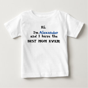 Best Mum Ever Sentimental Saying with Blue Text Baby T-Shirt