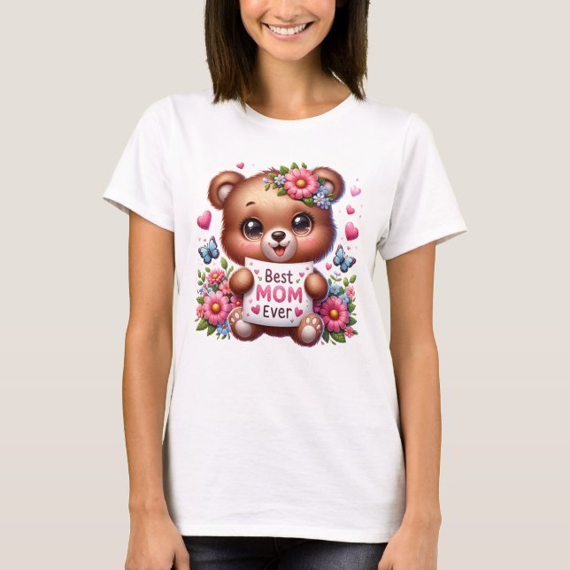 Best Mum Ever Shirt Mama Bear T-Shirt (Front)