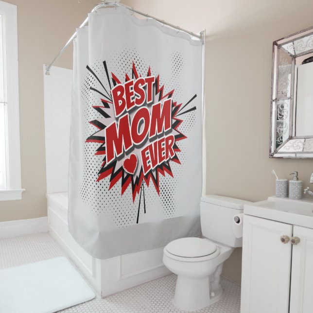 Best Mum Ever Shower Curtain (In Situ)