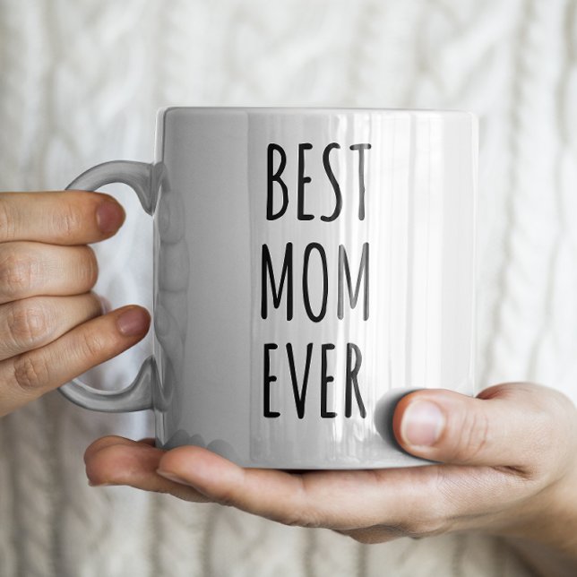 "Best Mum Ever" Simple Modern Farmhouse Coffee Mug (Creator Uploaded)