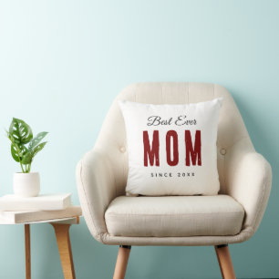 Best Mum Ever Since 20XX Modern Simple Preppy  Cushion