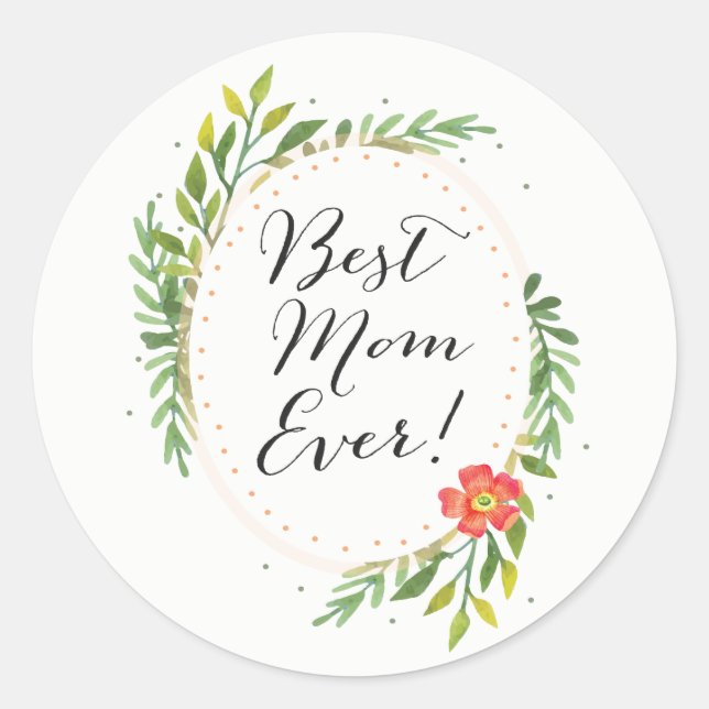Best Mum Ever Stickers (Front)