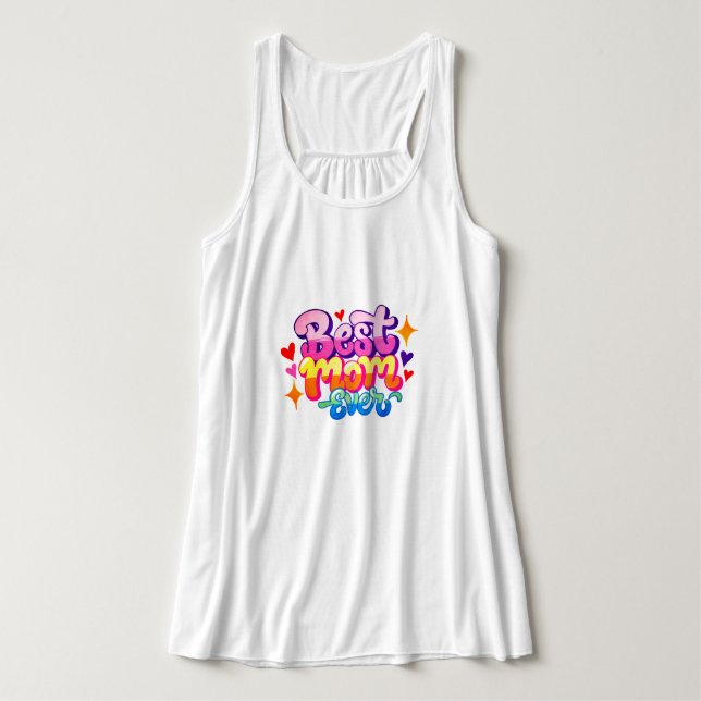Best Mum Ever (Style 1) Singlet (Design Front)