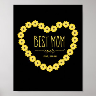Best Mum Ever Sunflower Personalised Name  Poster