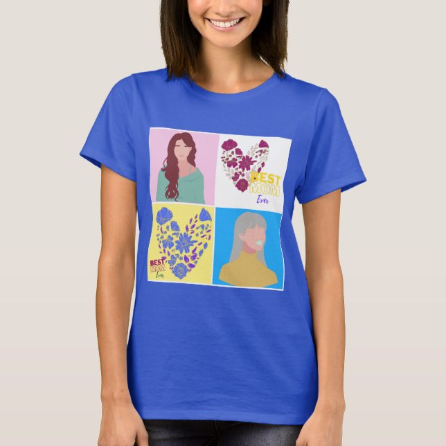 best mum ever T-Shirt (Front)