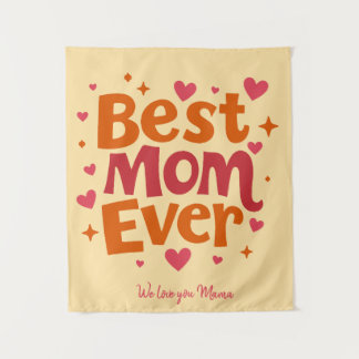 Best Mum Ever Tapestry –  best for Mum