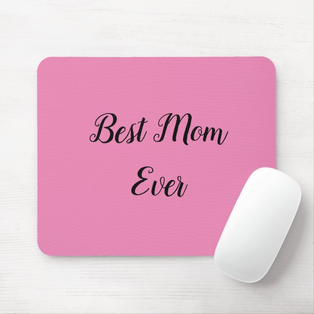 Best mum ever text pink mouse pad (With Mouse)