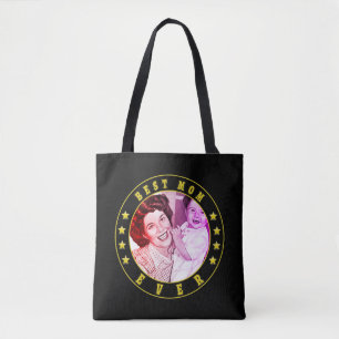 Best Mum Ever   The best gift for mum Tote Bag