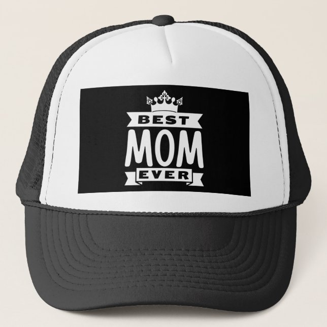 Best Mum Ever Trucker Hat (Front)