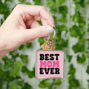 Best Mum Ever Typhography Key Ring