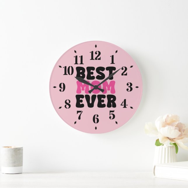 Best Mum Ever Typhography Large Clock (Home)