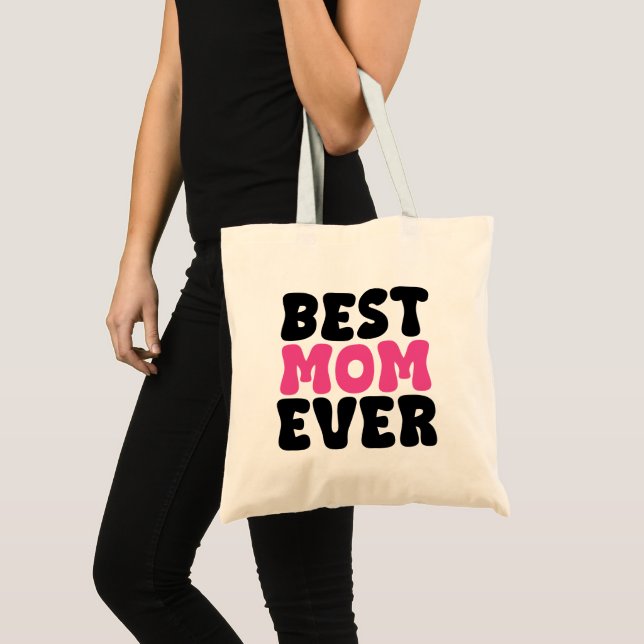 Best Mum Ever Typhography Tote Bag (Front (Product))