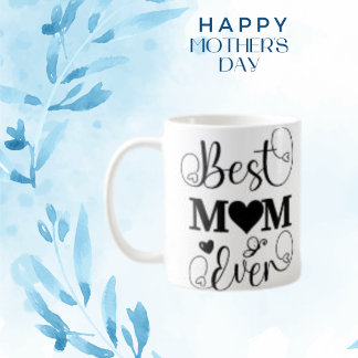 Best Mum Ever Typography and Modern Custom Photo Coffee Mug