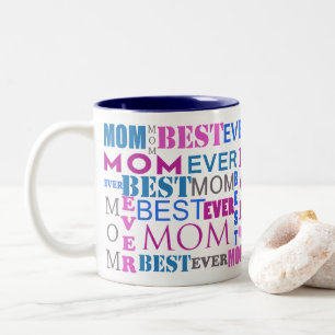 Best Mum Ever Typography Two-Tone Coffee Mug