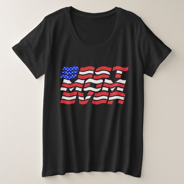 Best Mum Ever U.S. flag Plus Size T-Shirt (Design Front)