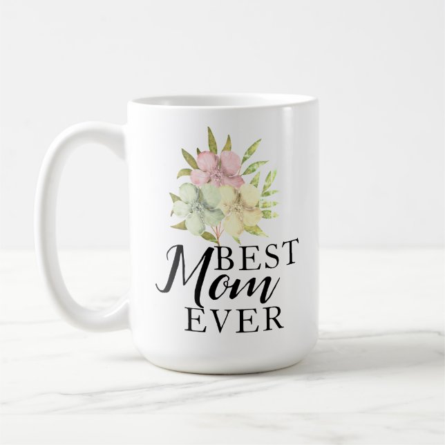 Best Mum Ever Watercolor Floral Coffee Mug (Left)