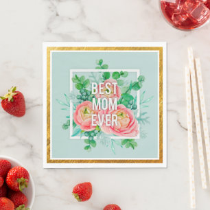 Best Mum Ever Watercolor Floral Green & Gold Napkin