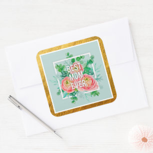Best Mum Ever Watercolor Floral Green & Gold Square Sticker