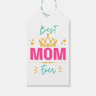 Best Mum Ever with Crown – Royal Gift for Mother’s Gift Tags