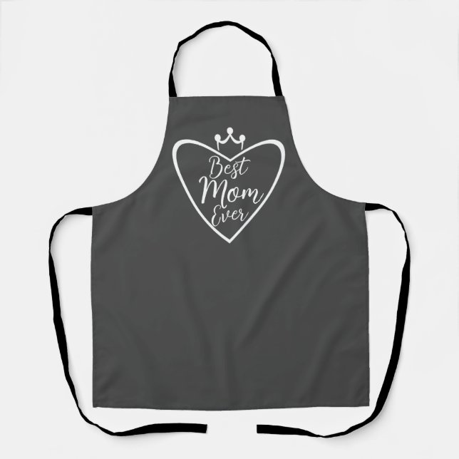 Best Mum Ever With Heart and Crown Apron (Front)