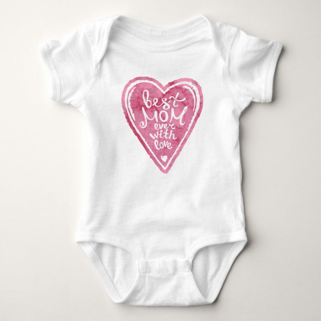Best mum ever with love - Baby Bodysuit (Front)