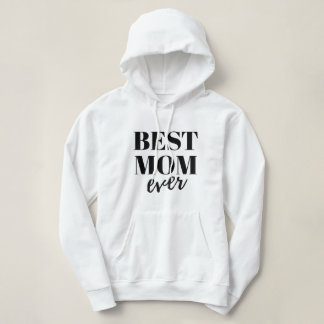 Best Mum Ever Women's Hoodie, Mother's day, Gift Hoodie