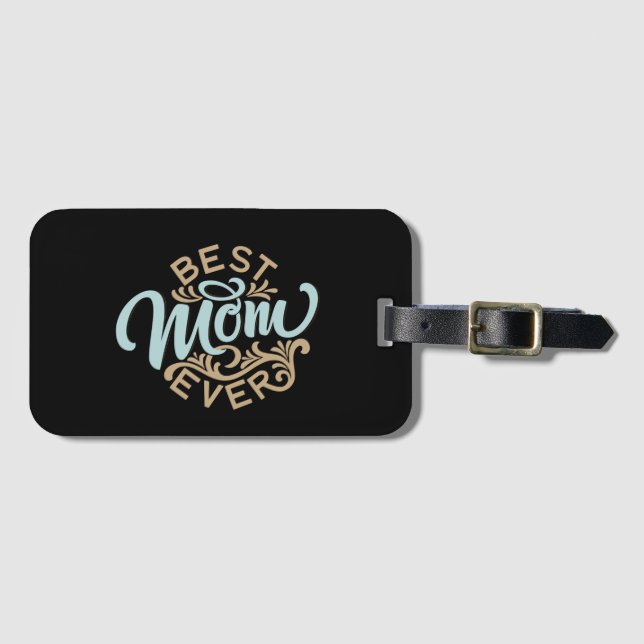 Best Mum Ever Word Art   Luggage Tag (Front Horizontal)