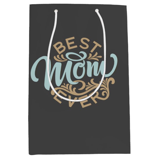 Best Mum Ever Word Art  Medium Gift Bag (Front)